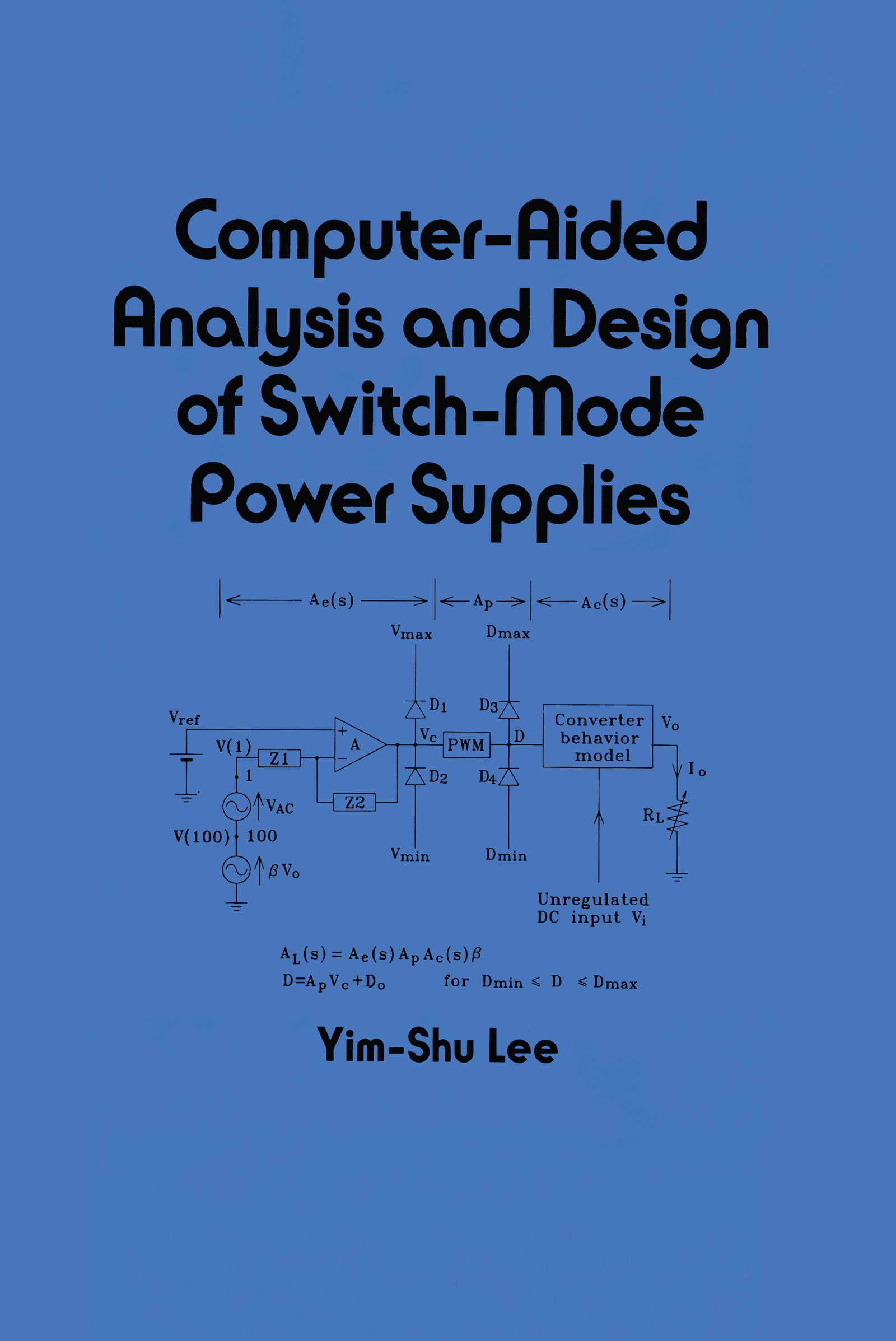 Computer-Aided Analysis and Design of Switch-Mode Power Supplies