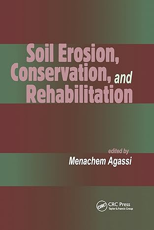 Soil Erosion, Conservation, and Rehabilitation - Hardback