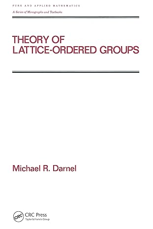 Theory of Lattice-Ordered Groups - Hardback