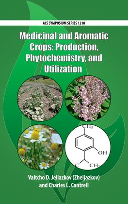Medicinal and Aromatic Crops Production, Phytochemistry, and Utilization