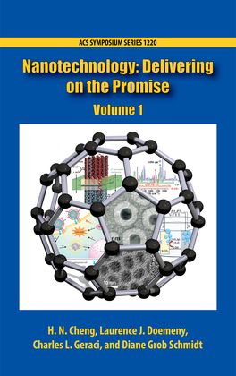 Nanotechnology Delivering on the Promise Volume 1