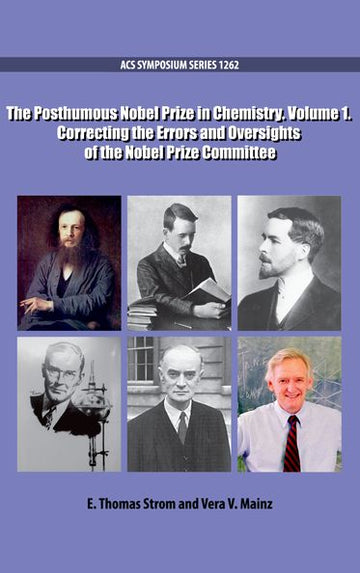 Posthumous Nobel Prize in Chemistry Volume 1, The
