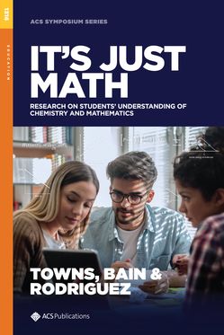 It's Just Math Research on Students' Understanding of Chemistry and Mathematics