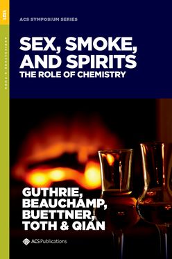 Sex, Smoke, and Spirits The Role of Chemistry