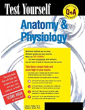 Test Yourself: Anatomy & Physiology