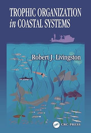 Trophic Organization in Coastal Systems - Hardback
