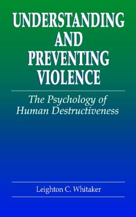 Understanding and Preventing Violence