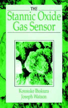 Stannic Oxide Gas SensorPrinciples and Applications