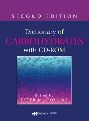 Dictionary of Carbohydrates with CD-ROM