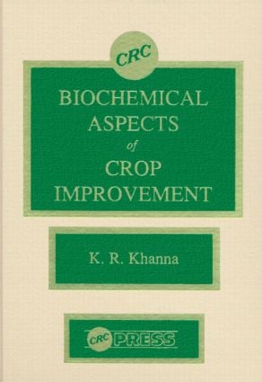 Biochemical Aspects of Crop Improvement