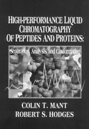 High-Performance Liquid Chromatography of Peptides and Proteins