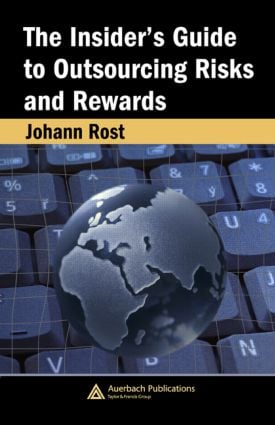 Insider's Guide to Outsourcing Risks and Rewards