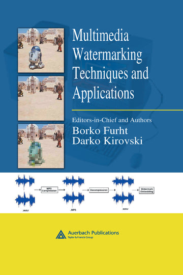 Multimedia Watermarking Techniques and Applications