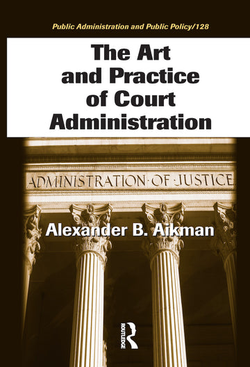 Art and Practice of Court Administration