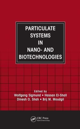 Particulate Systems in Nano- and Biotechnologies
