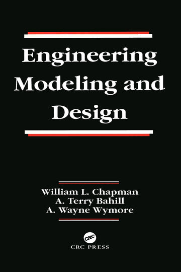 Engineering Modeling and Design