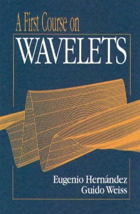 First Course on Wavelets