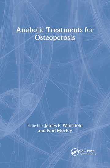 Anabolic Treatments for Osteoporosis