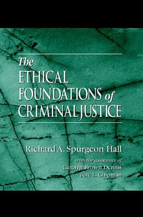 Ethical Foundations of Criminal Justice