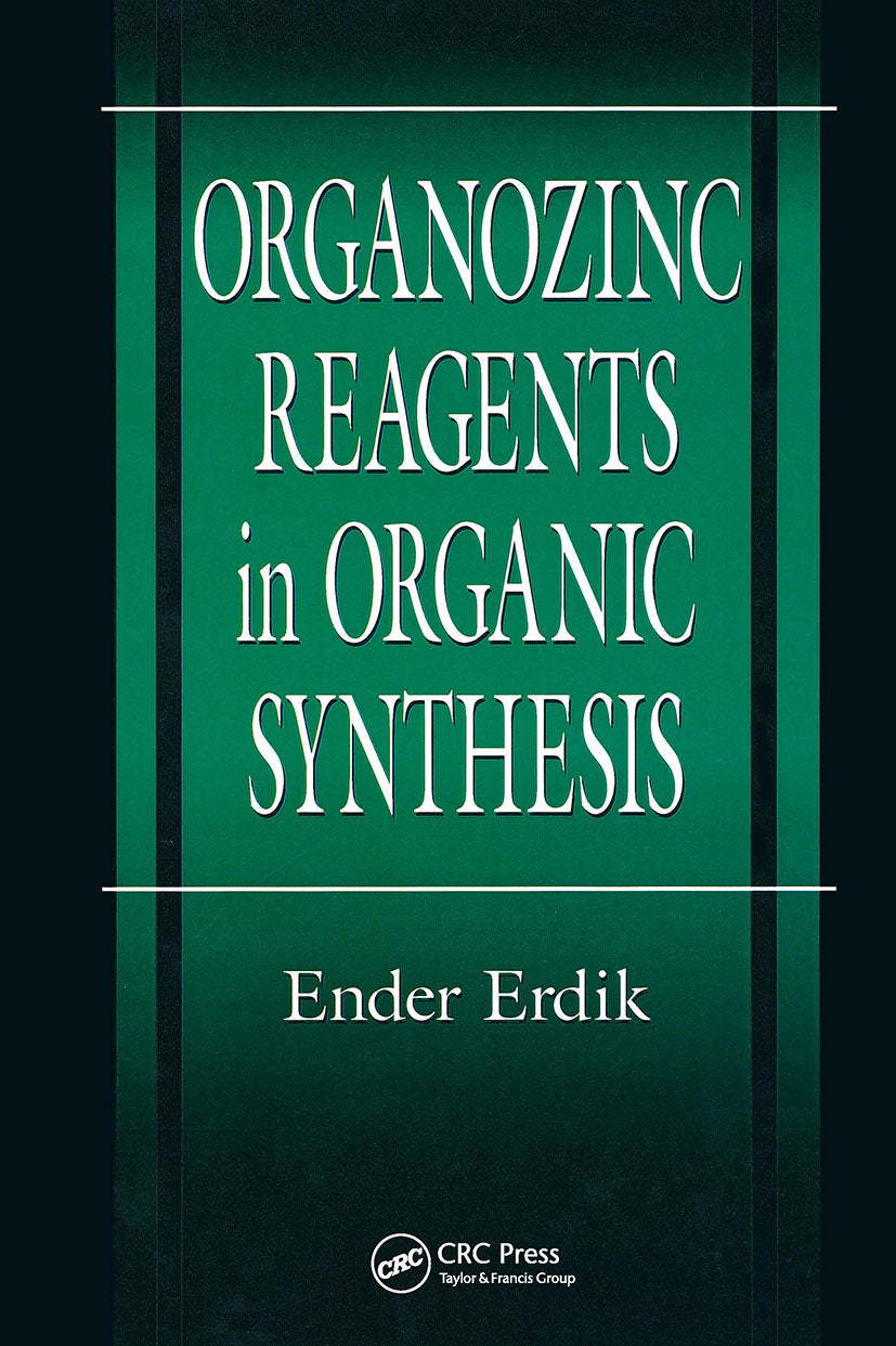 Organozinc Reagents in Organic Synthesis