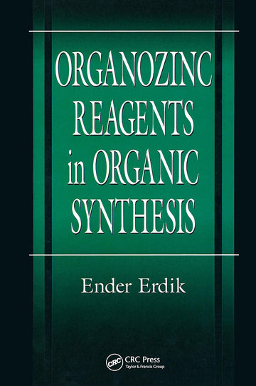 Organozinc Reagents in Organic Synthesis