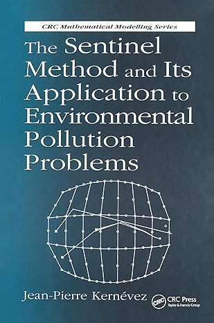 Sentinel Method and Its Application to Environmental Pollution Problems - Hardback