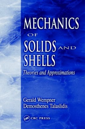 Mechanics of Solids and Shells