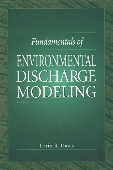 Fundamentals of Environmental Discharge Modeling