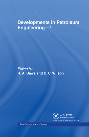 Developments in Petroleum Engineering 1