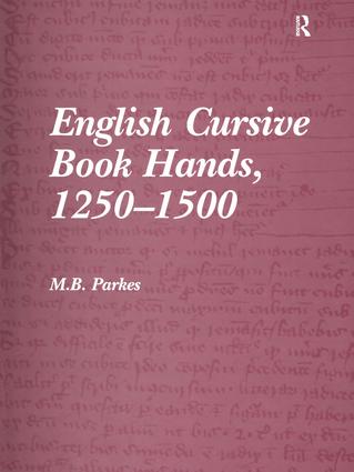 English Cursive Book Hands, 1250-1500