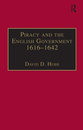 Piracy and the English Government 1616–1642