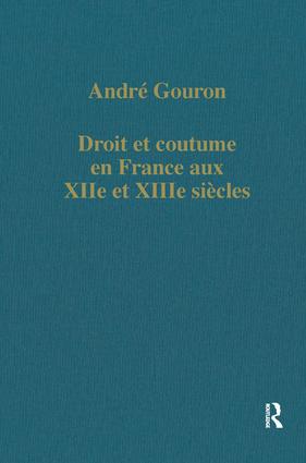 Droit et coutume en France aux XIIe et XIIIe siècles