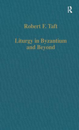 Liturgy in Byzantium and Beyond