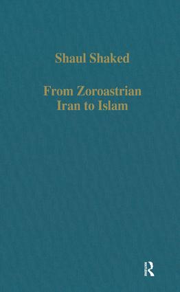 From Zoroastrian Iran to Islam