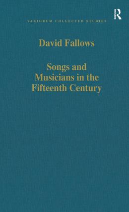 Songs and Musicians in the Fifteenth Century