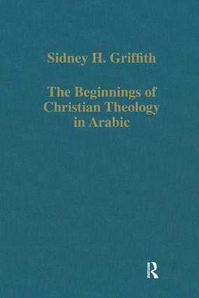 Beginnings of Christian Theology in Arabic