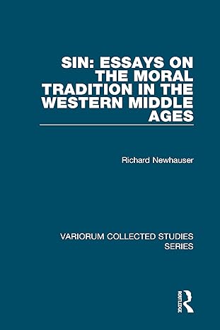 Sin: Essays on the Moral Tradition in the Western Middle Ages - Hardback