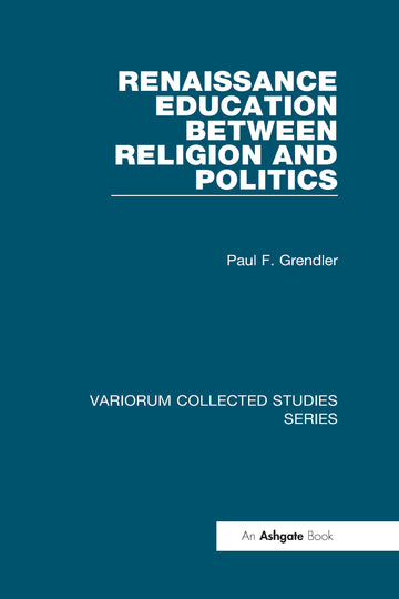 Renaissance Education Between Religion and Politics - Hardback
