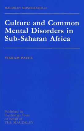 Culture And Common Mental Disorders In Sub-Saharan Africa