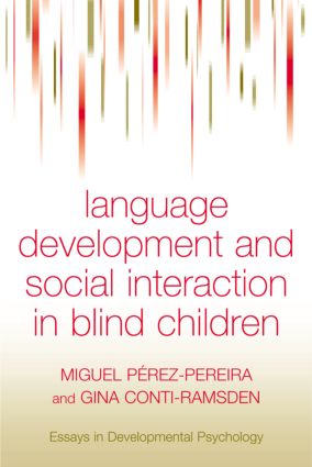 Language Development and Social Interaction in Blind Children