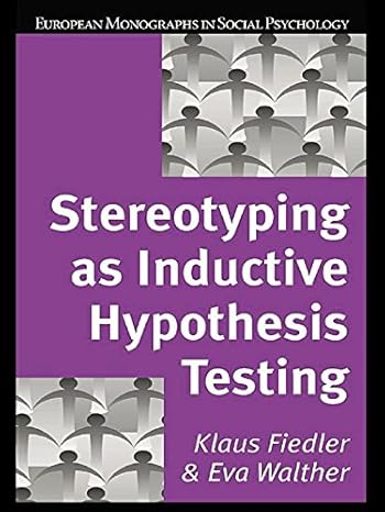 Stereotyping as Inductive Hypothesis Testing - Hardback