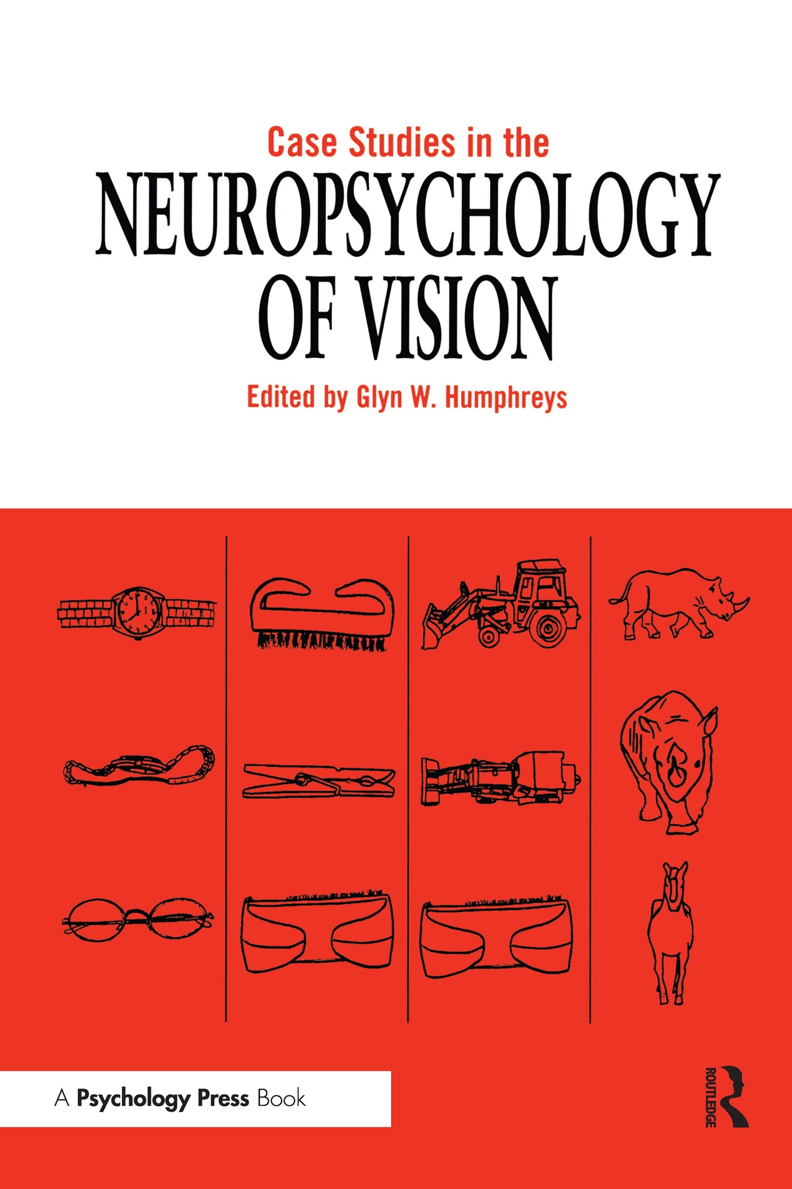 Case Studies in the Neuropsychology of Vision