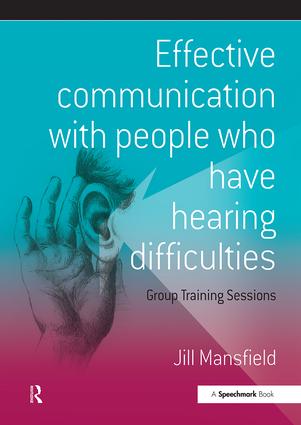 Effective Communication with People Who Have Hearing Difficulties