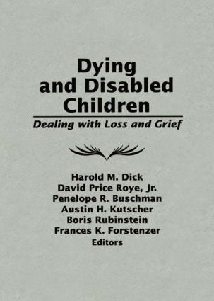 Dying and Disabled Children
