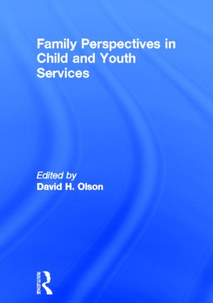 Family Perspectives in Child and Youth Services