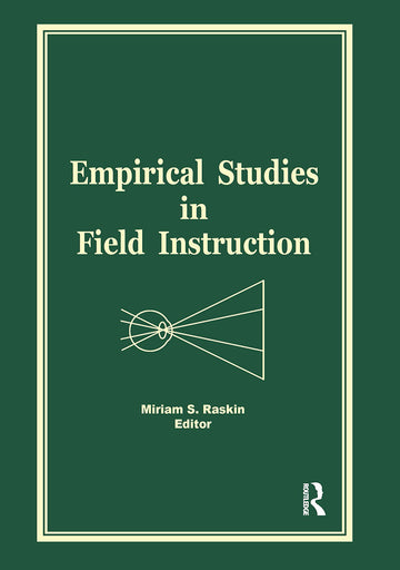 Empirical Studies in Field Instruction