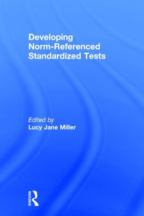 Developing Norm-Referenced Standardized Tests - Hardback