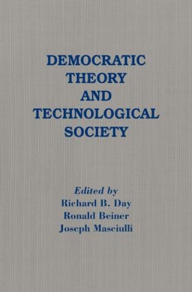 Democratic Theory and Technological Society