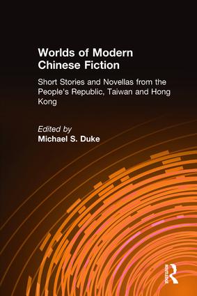 Worlds of Modern Chinese Fiction
