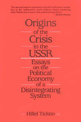 Origins of the Crisis in the U.S.S.R.